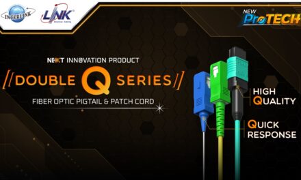 อินเตอร์ลิ้งค์ เปิดตัวผลิตภัณฑ์ใหม่ “ DOUBLE Q SERIES : Fiber Optic Pigtail & Patch Cord” ยกระดับคุณภาพ ตอบโจทย์โครงข่ายขนาดใหญ่ที่ดีกว่า